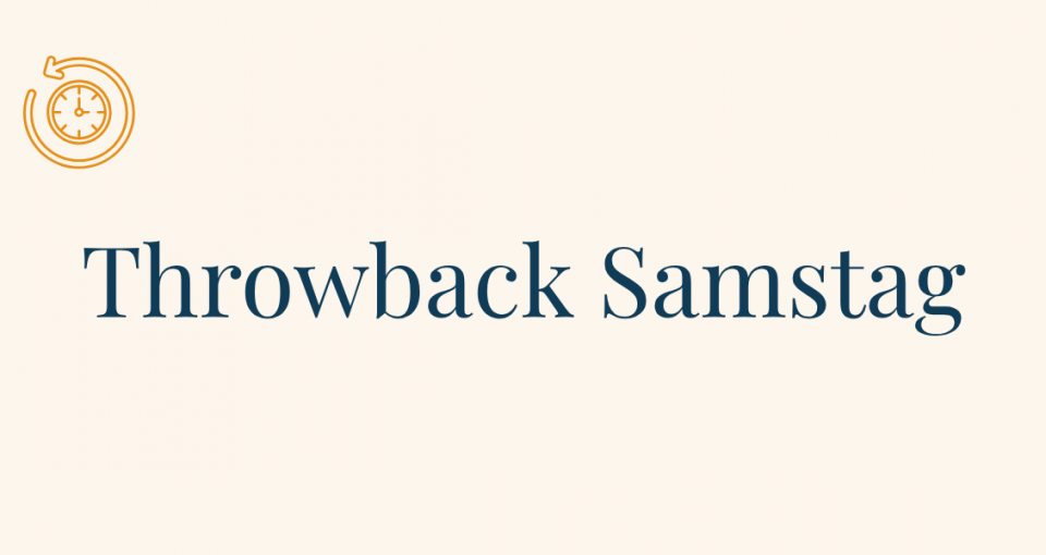 Throwback Samstag (1)